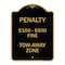Signmission Penalty $100-$500 Fine Tow-Away Zone, Black & Gold Aluminum Sign, 18" x 24", BG-1824-23334 A-DES-BG-1824-23334 - alternate 1